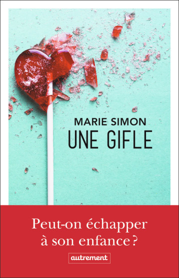 Une gifle - Marie Simon - AUTREMENT