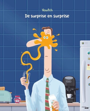 De surprise en surprise -  Voutch - CHERCHE MIDI