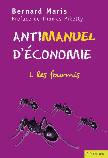 Antimanuel d'économie 1 - Bernard Maris - BREAL