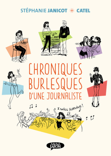 Chroniques burlesques d'une journaliste - Stéphanie Janicot - MICHEL LAFON