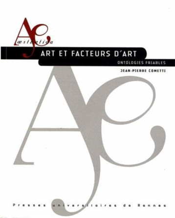 ART ET FACTEURS D ART - Jean-Pierre Cometti - PU RENNES