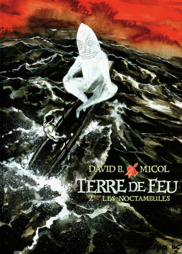 Terre de Feu - Hugues Micol - FUTUROPOLIS