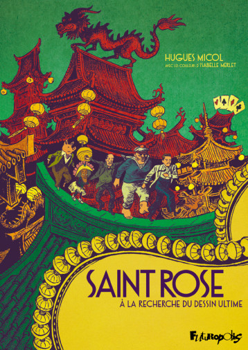 Saint Rose - Hugues Micol - FUTUROPOLIS