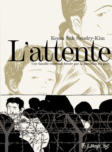 L'attente - Keum Suk Gendry-Kim - FUTUROPOLIS