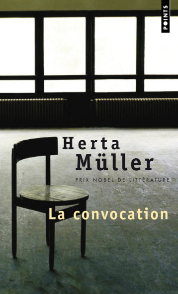 La Convocation - Herta Müller - POINTS