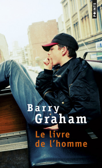 Le Livre de l'homme - Barry Graham - POINTS