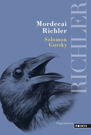 Solomon Gursky - Mordecai Richler - POINTS