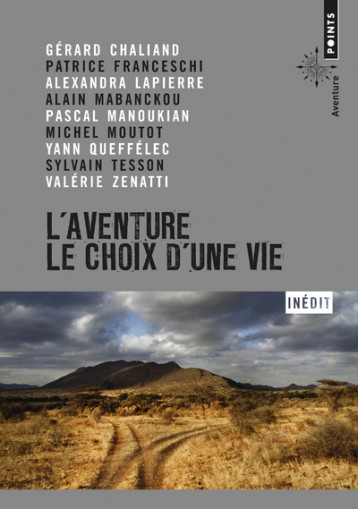 L'Aventure, le choix d'une vie - Gérard Chaliand - POINTS