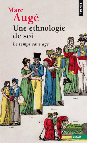 Une ethnologie de soi - Marc Augé - POINTS