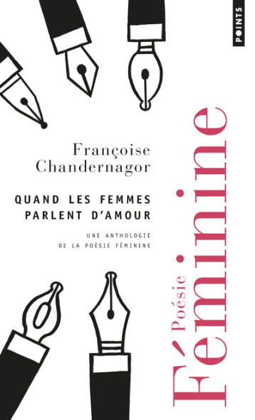 Quand les femmes parlent d'amour - Françoise Chandernagor - POINTS