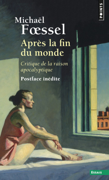 Après la fin du monde - Michaël Fssel - POINTS