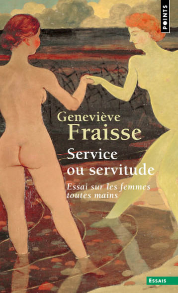 Service ou servitude - Geneviève Fraisse - POINTS