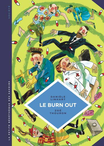 La petite Bédéthèque des Savoirs - Tome 28 - Le Burn out -  Thouron Zoé - LOMBARD