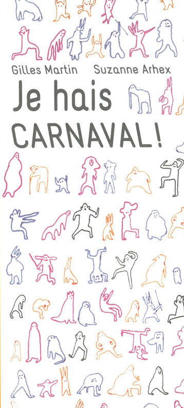 Je hais le carnaval - Suzanne Arhex - ADEN BELGIQUE