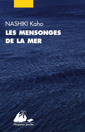 LES MENSONGES DE LA MER - KAHO NASHIKI - PICQUIER