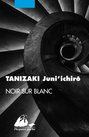 Noir sur blanc - Jun'ichiro Tanizaki - PICQUIER