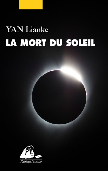 La Mort du soleil - Lianke YAN - PICQUIER