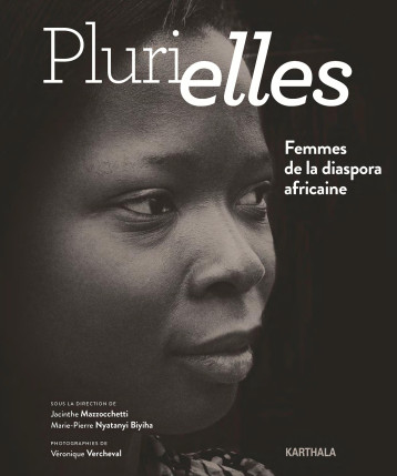 Plurielles - femmes de la diaspora africaine - Jacinthe Mazzocchetti - KARTHALA