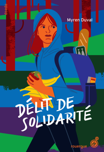 Délit de solidarité - Myren Duval - ROUERGUE