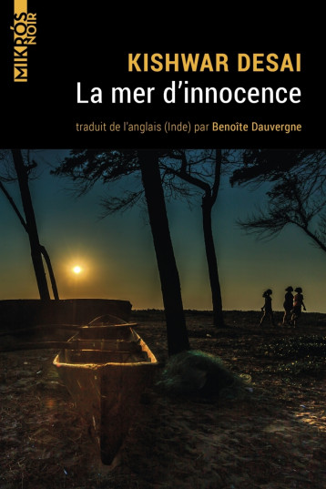 La mer d'innocence - Kishwar DESAI - DE L AUBE