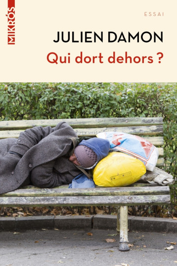 Qui dort dehors ? - Julien Damon - DE L AUBE