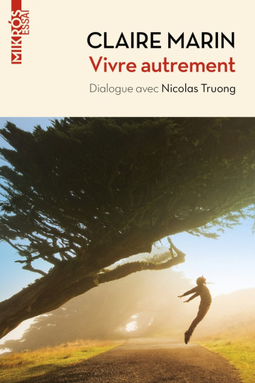 Vivre autrement - Claire MARIN - DE L AUBE