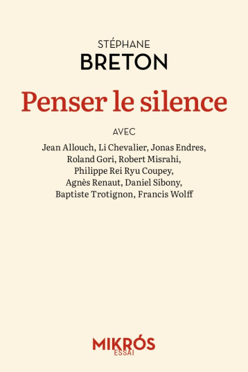 Penser le silence - Stéphane Breton - DE L AUBE