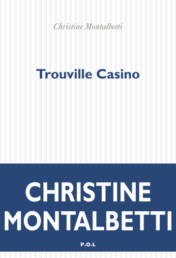 Trouville Casino - Christine Montalbetti - POL