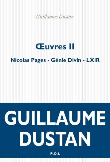 Œuvres - Guillaume Dustan - POL