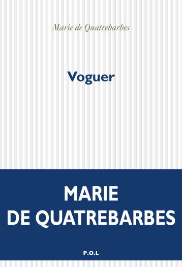 Voguer - Marie de Quatrebarbes - POL