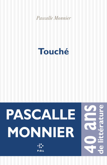 Touché - Pascalle Monnier - POL