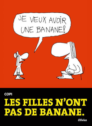 Les Filles n'ont pas de banane -  COPI - OLIVIER