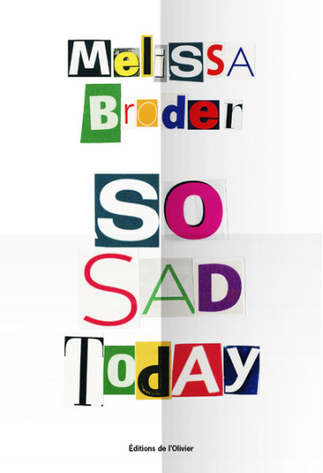 So Sad Today - Melissa Broder - OLIVIER