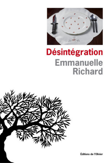 Désintégration - Emmanuelle Richard - OLIVIER