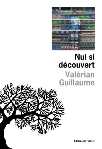 Nul si découvert - Valérian Guillaume - OLIVIER