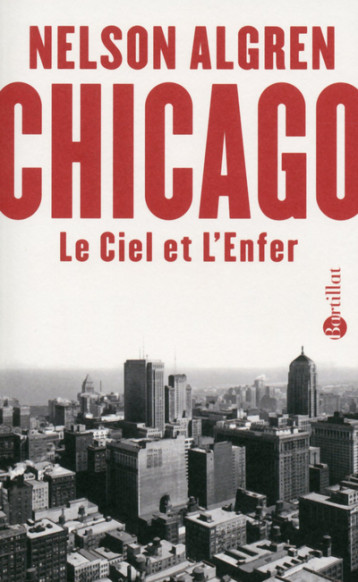 Chicago - Nelson Algren - BARTILLAT