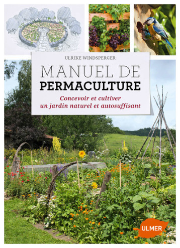 Manuel de Permaculture - Ulrike Windsperger - ULMER