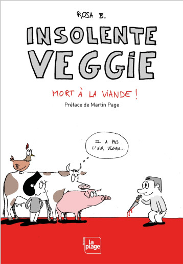 Insolente veggie 3 - Mort à la viande -  Rosa B. - LA PLAGE