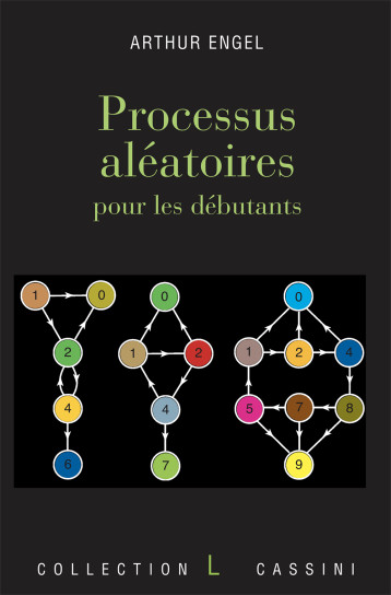 Processus aléatoires pour les débutants - Arthur Engel - CASSINI