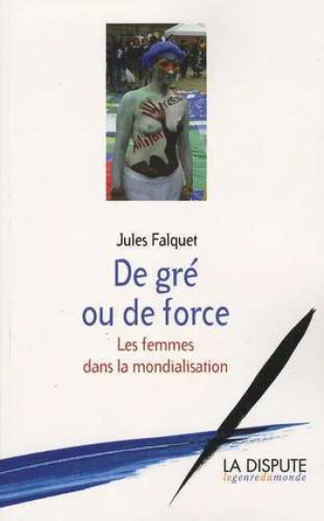 De gré ou de force - Jules Falquet - SNEDIT LA DISPU