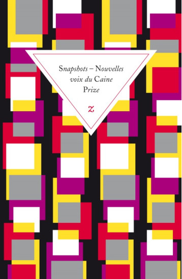 Snapshots nouvelles voix du Caine Prize -  Collectif - ZULMA