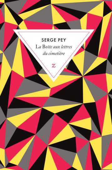 La boîte aux lettres du cimetière -  PEY Serge - ZULMA