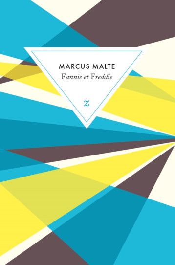 Fannie et Freddie - Marcus MALTE - ZULMA