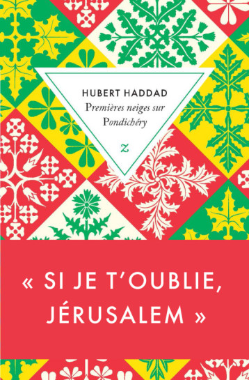 Premières neiges sur Pondichéry - Hubert Haddad - ZULMA