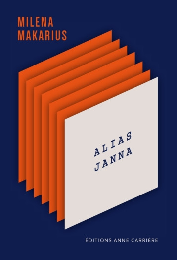 Alias Janna - Milena Makarius - ANNE CARRIERE