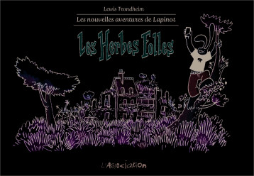 Les Herbes folles - Lewis Trondheim - ASSOCIATION