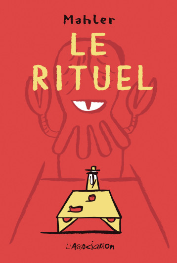 Le Rituel - Nicolas Mahler - ASSOCIATION