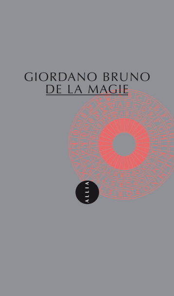 DE LA MAGIE - Giordano BRUNO - ALLIA