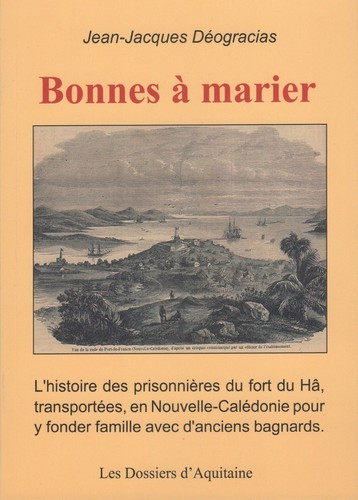 Bonnes à marier - Jean-Jacques Déogracias - DOSS AQUITAINE