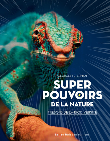 Super-Pouvoirs de la Nature - Georges Feterman - BELLES BALADES